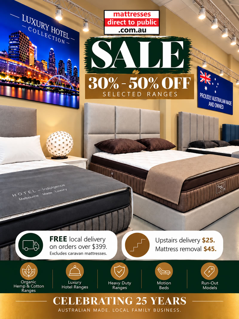 Mattresses Direct to Public Melbourne mattress sale offering 30%-50% off selected organic hemp and cotton, luxury hotel, heavy-duty, motion bed and run-out ranges.
